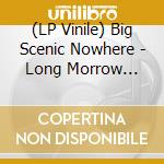 (LP Vinile) Big Scenic Nowhere - Long Morrow (Green/Purple/Yellow Vinyl) vinile