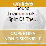 Sound Environments - Spirt Of The Forest cd