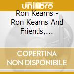 Ron Kearns - Ron Kearns And Friends, Introspective cd