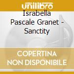 Israbella Pascale Granet - Sanctity cd