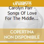 Carolyn Parr - Songs Of Love For The Middle East cd