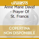 Anne Marie David - Prayer Of St. Francis cd