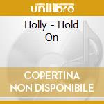 Holly - Hold On cd