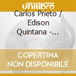 Carlos Prieto / Edison Quintana - Espejos cd