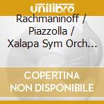Rachmaninoff / Piazzolla / Xalapa Sym Orch - De Bach A Piazzolla cd
