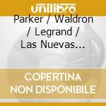 Parker / Waldron / Legrand / Las Nuevas Relaciones - Dusk cd