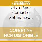 Oliva  Perez  Camacho  Soberanes  Camero - Xxv Cuadros Magicos De Julio C?Sar Oliva cd