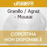 Granillo / Agraz - Mousai cd musicale