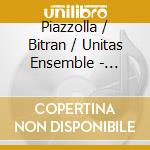 Piazzolla / Bitran / Unitas Ensemble - Estaciones cd