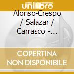Alonso-Crespo / Salazar / Carrasco - Concertos cd