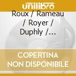 Roux / Rameau / Royer / Duphly / Gomez-Vuistaz - Pleiade: French Harpsichordists cd