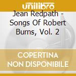 Jean Redpath - Songs Of Robert Burns, Vol. 2 cd