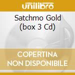 Satchmo Gold (box 3 Cd) cd