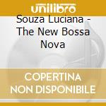 Souza Luciana - The New Bossa Nova cd