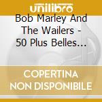 Bob Marley And The Wailers - 50 Plus Belles Chansons (3 Cd)