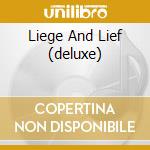Liege And Lief (deluxe) cd musicale di FAIRPORT CONVENTION