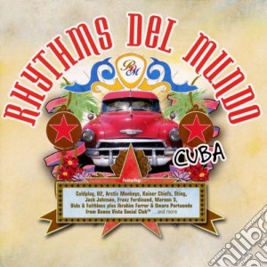 Rhythms Del Mundo: Cuba / Various cd musicale di Rhythms Del Mundo
