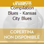 Compilation Blues - Kansas City Blues cd