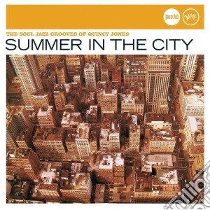 Quincy Jones - Summer In The City cd musicale di Quincy Jones