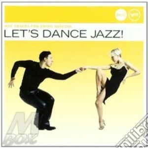 Jazz Club: Let's Dance Jazz / Various cd musicale di Artisti Vari