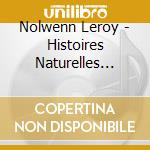 Nolwenn Leroy - Histoires Naturelles Tour cd