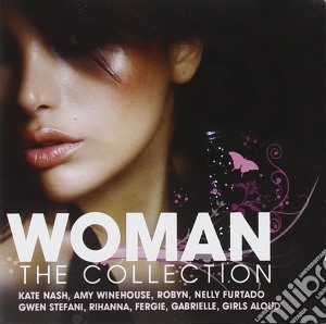 Woman - The Collection 2007 cd musicale di ARTISTI VARI