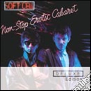 Soft Cell - Non-Stop Erotic Cabaret (2 Cd) cd musicale di Cell Soft