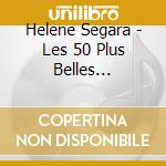 Helene Segara - Les 50 Plus Belles Chansons (3 Cd) cd