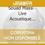 Souad Massi - Live Acoustique 2007 cd