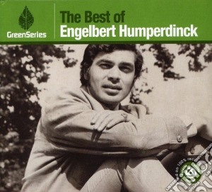 Englebert Humperdinck - The Best Of (Green Series) cd musicale di Humperdinck Englebert