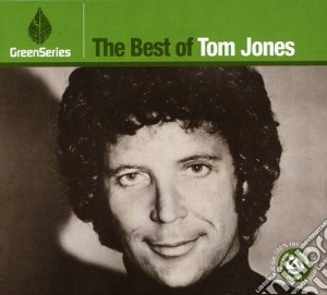 Tom Jones - The Best Of: Green Series cd musicale di Tom Jones