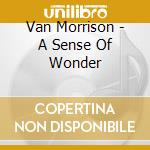 Van Morrison - A Sense Of Wonder cd