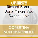 Richard Bona - Bona Makes You Sweat - Live cd