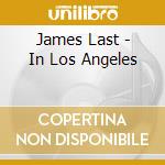 James Last - In Los Angeles cd