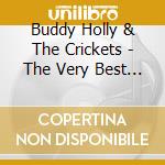 Buddy Holly & The Crickets - The Very Best Of (2 Cd) cd musicale di Buddy Holly