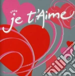 Je T'aime 2008 cd