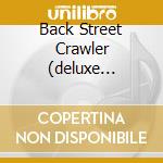 Back Street Crawler (deluxe Edition)