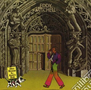 Eddy Mitchell - Dieu Benisse Le Rock'N'Roll cd musicale di Eddy Mitchell