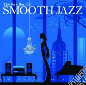 Very Best Of Smooth Jazz (The) / Various (2 Cd) cd musicale