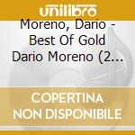 Moreno, Dario - Best Of Gold Dario Moreno (2 Cd) cd