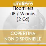 Floorfillers 08 / Various (2 Cd)