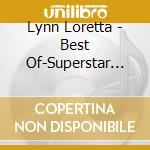 Lynn Loretta - Best Of-Superstar Series
