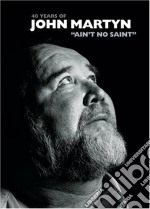 Ain't No Saint (box 4 Cd - 30 Inediti)