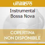 Instrumental Bossa Nova cd