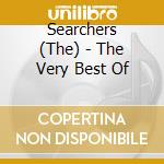 Searchers (The) - The Very Best Of