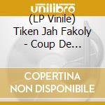 (LP Vinile) Tiken Jah Fakoly - Coup De Gueule vinile