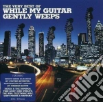 While My Guitar Gently Weeps: The Very Best Of / Various (2 Cd) cd