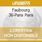 Faubourg 36-Paris Paris cd musicale