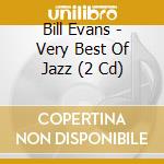 Bill Evans - Very Best Of Jazz (2 Cd)