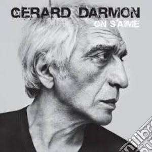 Gerard Darmon - On S'Aime cd musicale di Gerard Darmon